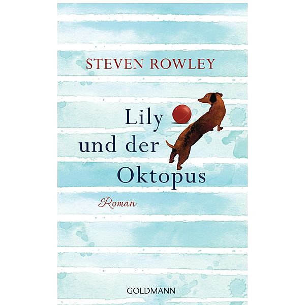 Lily und der Oktopus, Steven Rowley