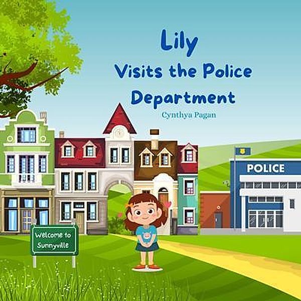 Lily Visits the Police Department, Cynthya A Pagàn
