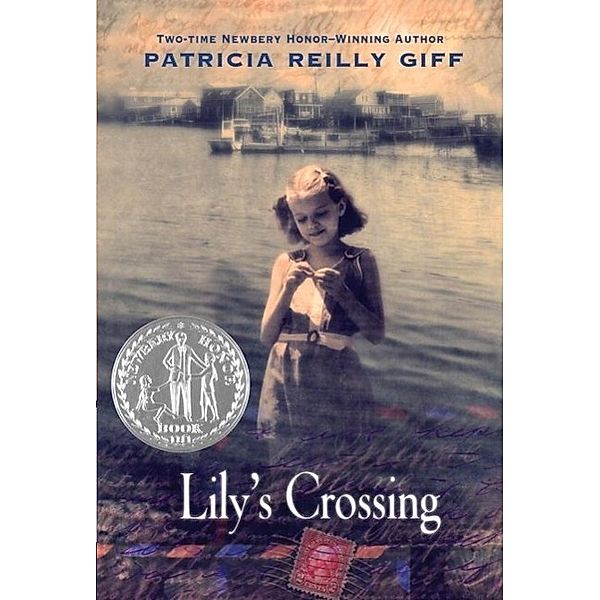 Lily's Crossing, Patricia Reilly Giff