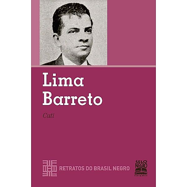 Lima Barreto / Retratos do Brasil Negro, Cuti