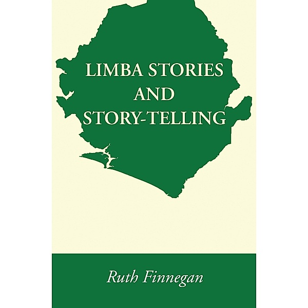 Limba Stories and Story-Telling, Ruth Finnegan