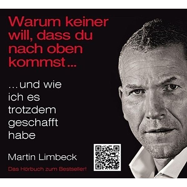 Limbeck, M: Warum keiner will, dass du nach oben/MP3-CD, Martin Limbeck