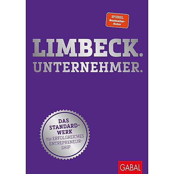 Limbeck. Unternehmer. / Dein Business, Martin Limbeck