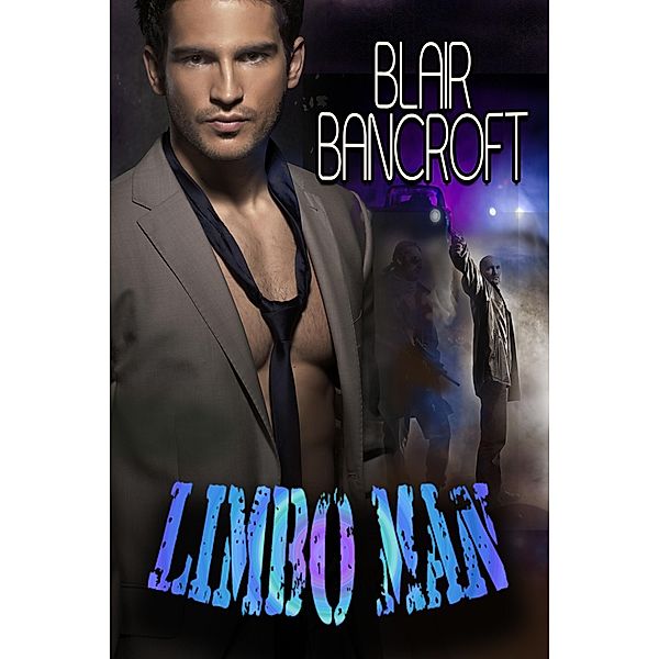 Limbo Man, Blair Bancroft