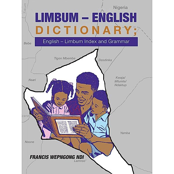 Limbum - English Dictionary, English - Limbum Index and Grammar, Francis Wepngong Ndi