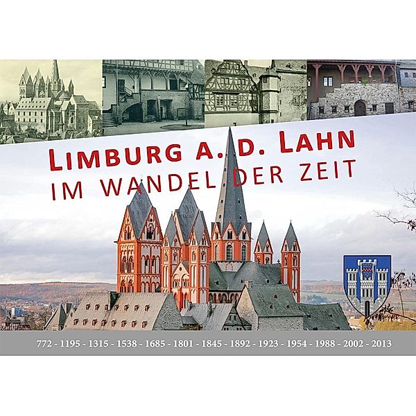 Limburg a.d. Lahn im Wandel der Zeit, Christoph Waldecker