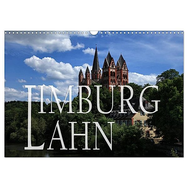 LIMBURG a.d. LAHN (Wandkalender 2025 DIN A3 quer), CALVENDO Monatskalender, Calvendo, P.Bundrück