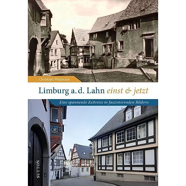 Limburg an der Lahn einst und jetzt, Christoph Waldecker