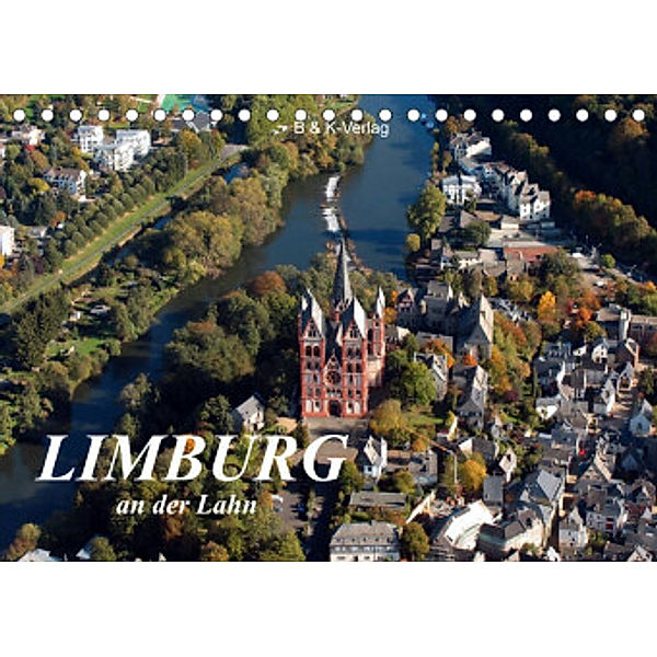 LIMBURG an der Lahn (Tischkalender 2022 DIN A5 quer), N N