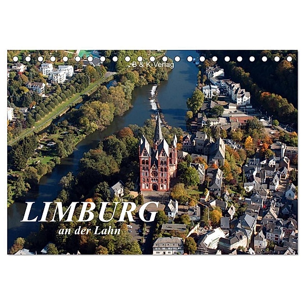 LIMBURG an der Lahn (Tischkalender 2025 DIN A5 quer), CALVENDO Monatskalender, Calvendo