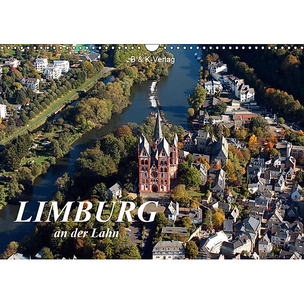 LIMBURG an der Lahn (Wandkalender 2019 DIN A3 quer), N N