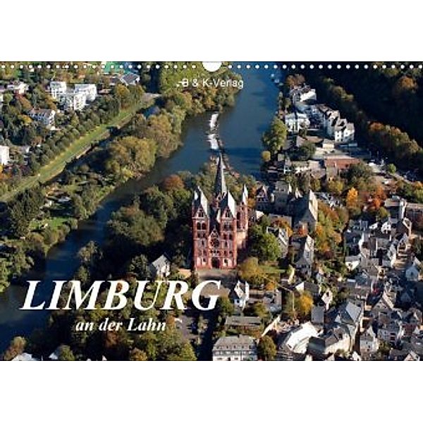 LIMBURG an der Lahn (Wandkalender 2020 DIN A3 quer), N N