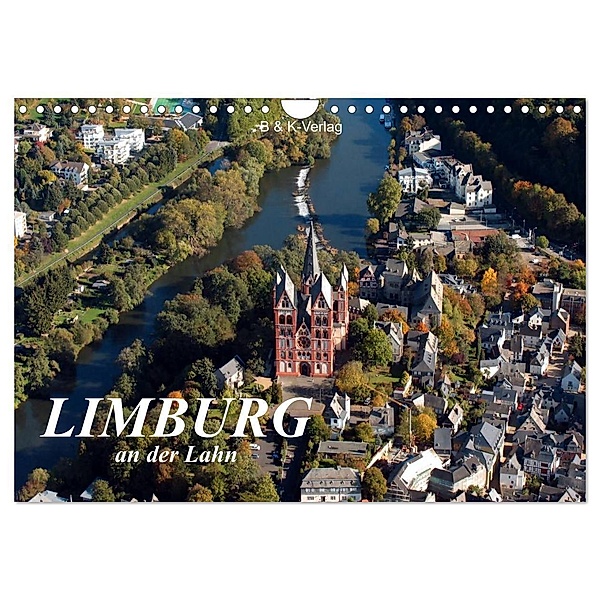 LIMBURG an der Lahn (Wandkalender 2025 DIN A4 quer), CALVENDO Monatskalender, Calvendo