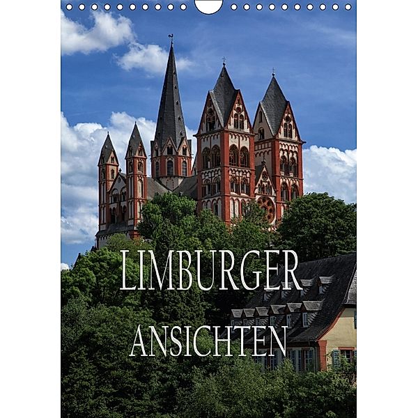 Limburger Ansichten (Wandkalender 2018 DIN A4 hoch), Peter Bundrück