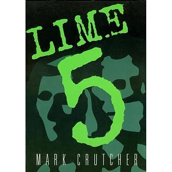 LIME 5, Mark Crutcher