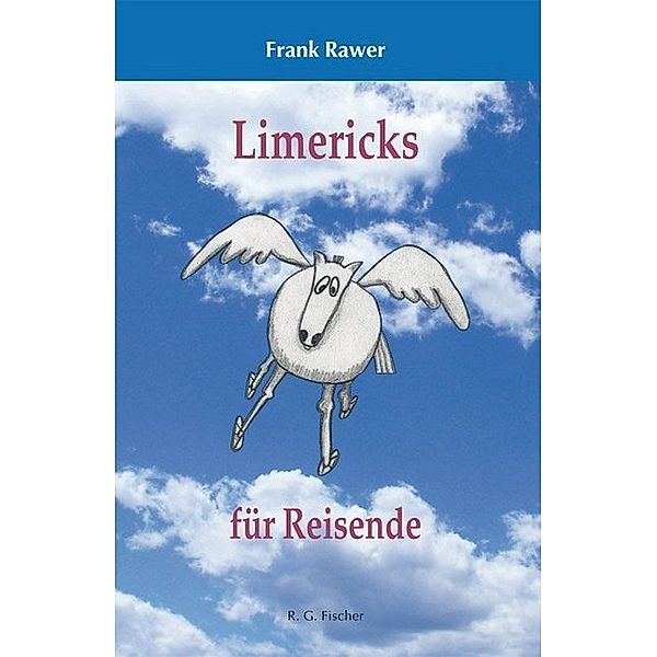 Limericks für Reisende, Frank Rawer