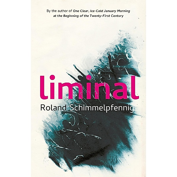 Liminal, Roland Schimmelpfennig