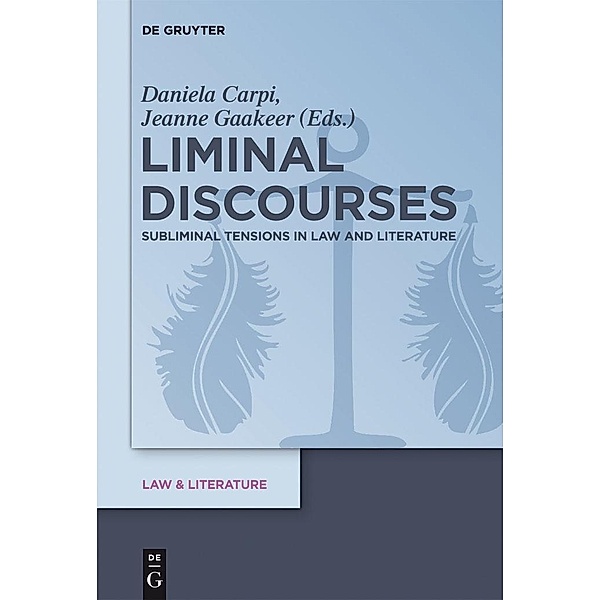 Liminal Discourses / Law & Literature Bd.6