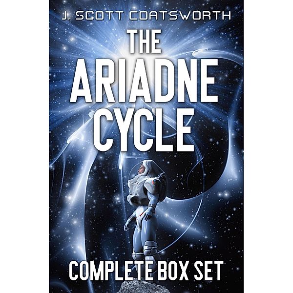 Liminal Sky: Ariadne Cycle - Complete Box Set / Liminal Sky: Ariadne Cycle, J. Scott Coatsworth