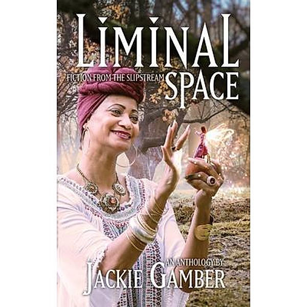 Liminal Space, Jackie Gamber