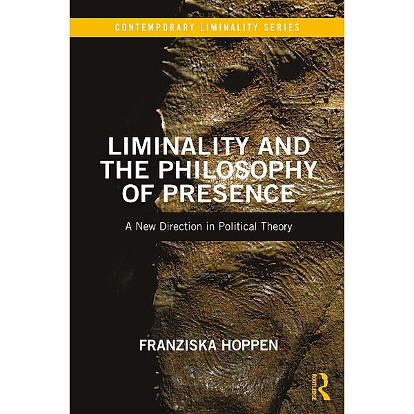 Liminality and the Philosophy of Presence, Franziska Hoppen