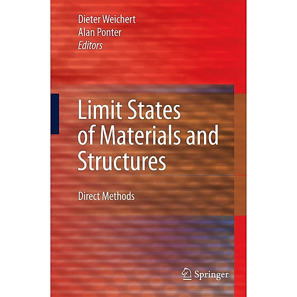 Limit States of Materials and Structures: Direct Methods