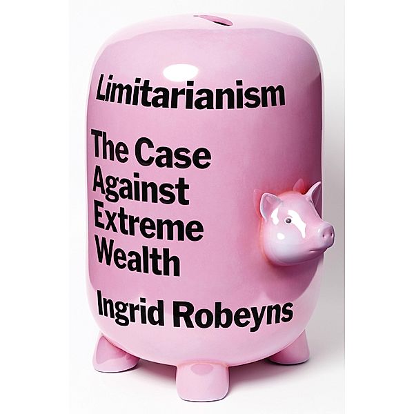 Limitarianism, Ingrid Robeyns