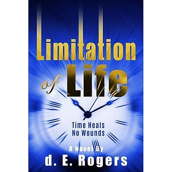 Limitation of Life / REGI, D. E. Rogers