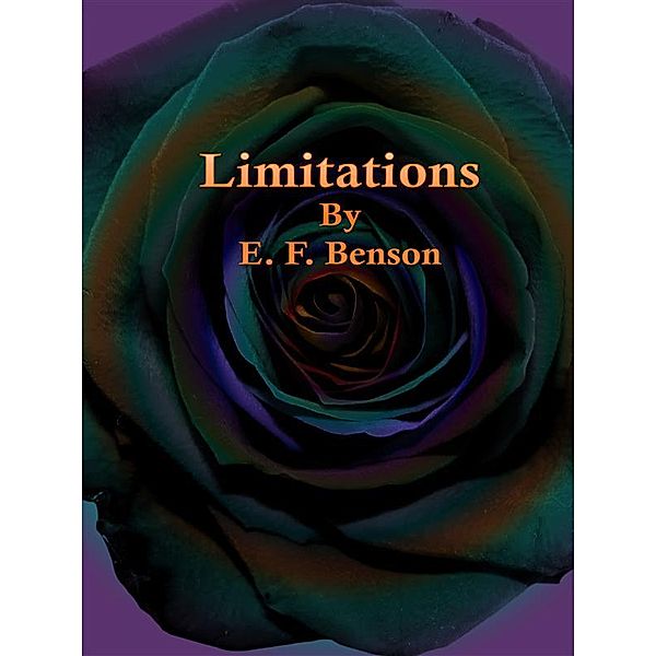 Limitations, E. F. Benson