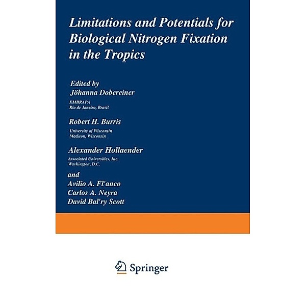 Limitations and Potentials for Biological Nitrogen Fixation in the Tropics / Basic Life Sciences Bd.10