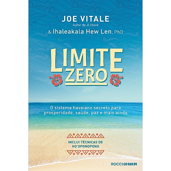 Limite zero, Joe Vitale, Ihaleakala Hew Len
