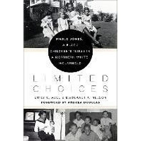 Limited Choices, Emily K. Abel, Margaret K. Nelson