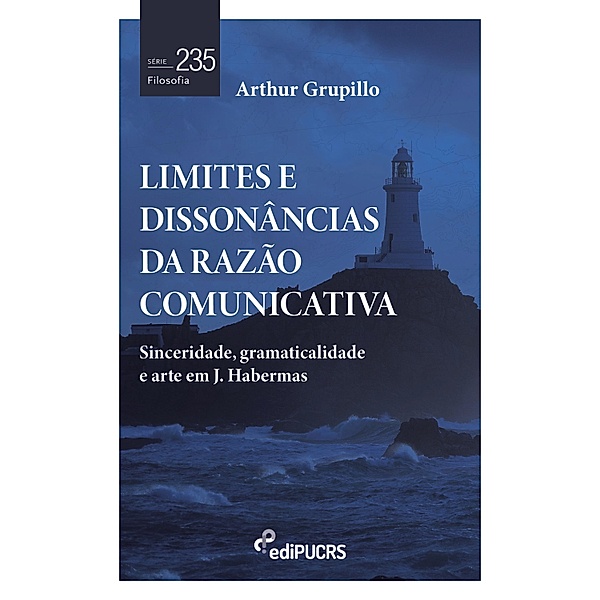 Limites e dissonâncias da razão comunicativa / Filosofia Bd.235, Arthur Eduardo Grupillo Chagas