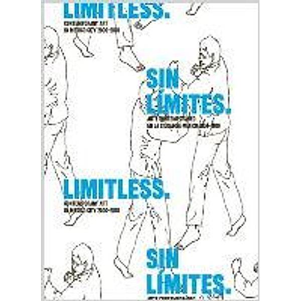 Limitless: Contemporary Art in Mexico City 2000-2010