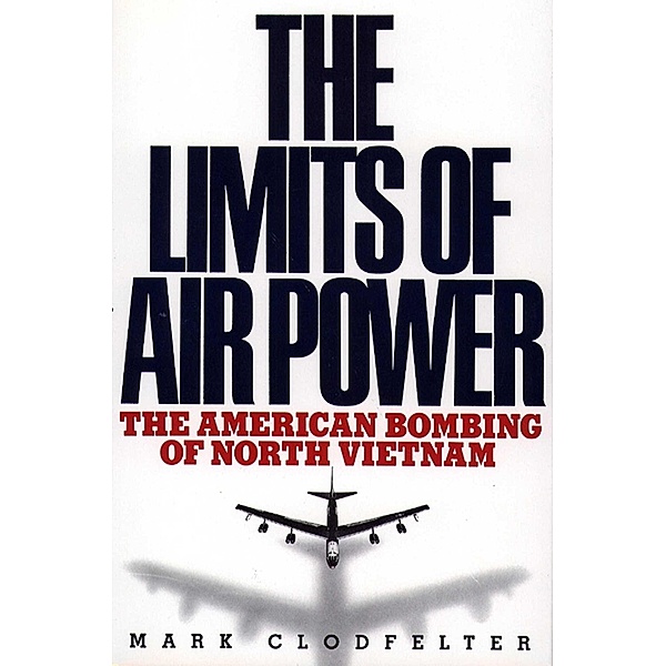 Limits of Air Power, Mark Clodfelter