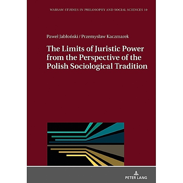 Limits of Juristic Power from the Perspective of the Polish Sociological Tradition, Jablonski Pawel Jablonski