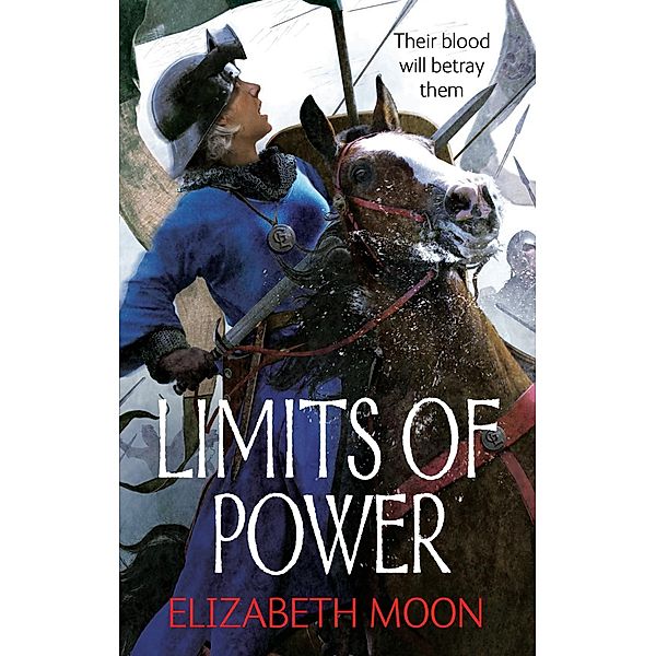 Limits of Power / Paladin's Legacy Bd.4, Elizabeth Moon