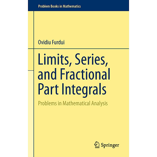 Limits, Series, and Fractional Part Integrals, Ovidiu Furdui