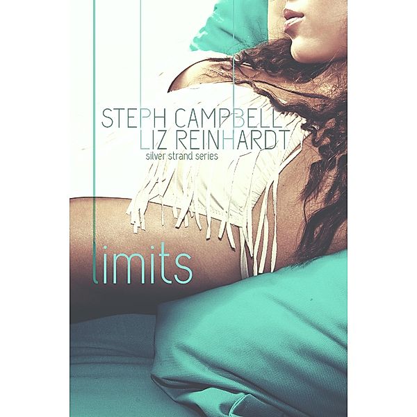 Limits (Silver Strand) / Silver Strand, Steph Campbell, Liz Reinhardt