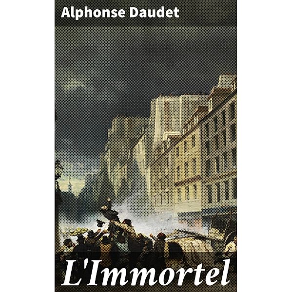 L'Immortel, Alphonse Daudet