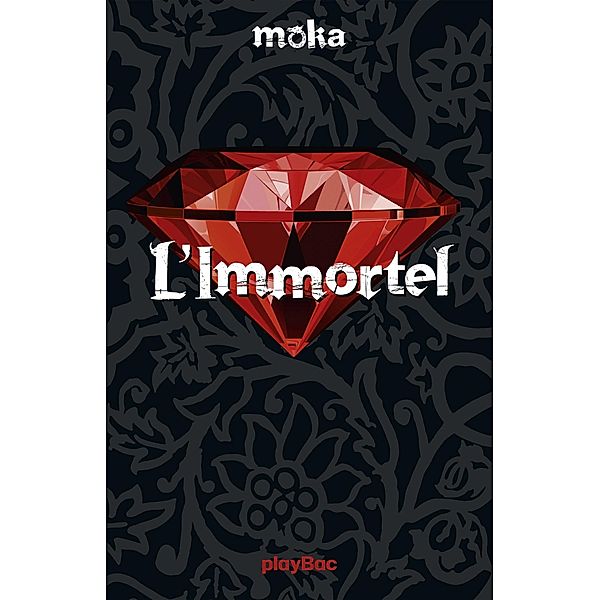 L'immortel / Frissons Bd.2, Moka