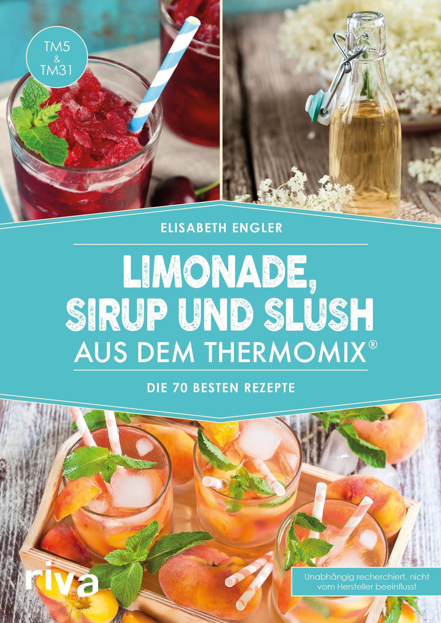 Limonade, Sirup und Slush aus dem Thermomix® Buch versandkostenfrei