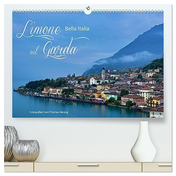 Limone sul Garda - Bella Italia (hochwertiger Premium Wandkalender 2024 DIN A2 quer), Kunstdruck in Hochglanz, www.bild-erzaehler.com, Thomas Herzog
