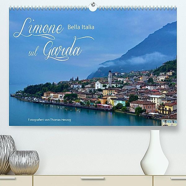 Limone sul Garda - Bella Italia (Premium, hochwertiger DIN A2 Wandkalender 2023, Kunstdruck in Hochglanz), Thomas Herzog, www.bild-erzaehler.com
