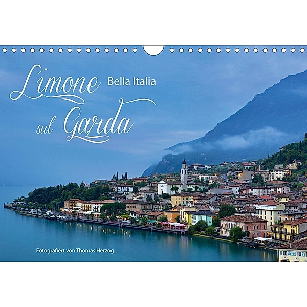 Limone sul Garda - Bella Italia (Wandkalender 2021 DIN A4 quer), Thomas Herzog, www.bild-erzaehler.com