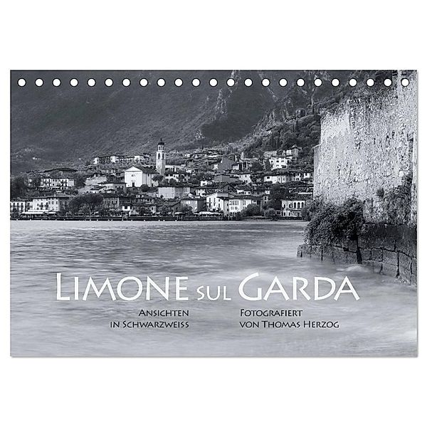 Limone sul Garda schwarzweiss (Tischkalender 2024 DIN A5 quer), CALVENDO Monatskalender, www.bild-erzaehler.com, Thomas Herzog
