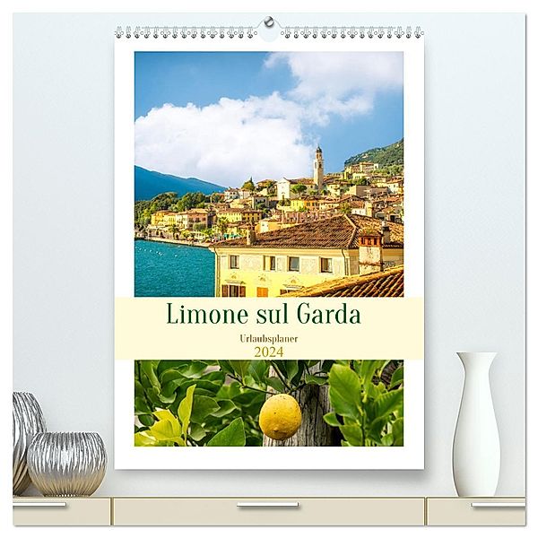 Limone sul Garda - Urlaubsplaner (hochwertiger Premium Wandkalender 2024 DIN A2 hoch), Kunstdruck in Hochglanz, Calvendo, Nina Schwarze