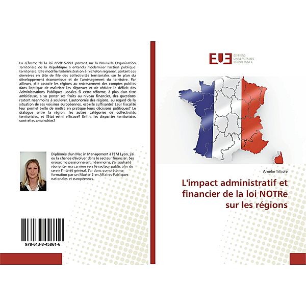 L'impact administratif et financier de la loi NOTRe sur les régions, Amélie Tilliole