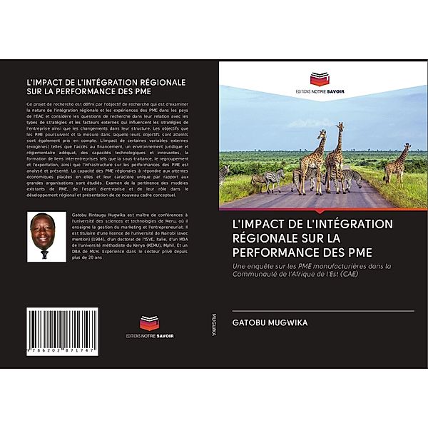 L'IMPACT DE L'INTÉGRATION RÉGIONALE SUR LA PERFORMANCE DES PME, Gatobu Mugwika
