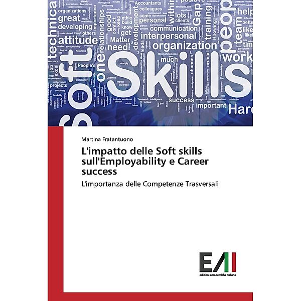 L'impatto delle Soft skills sull'Employability e Career success, Martina Fratantuono